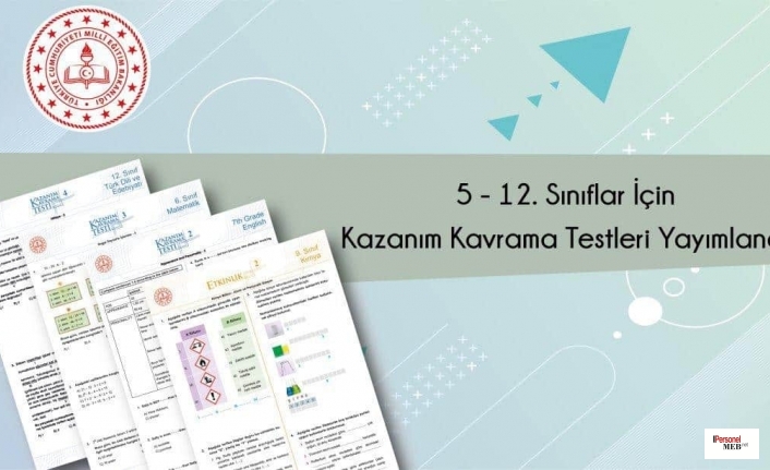 Ortaokul ve lise için Kazanım Kavrama Testleri yayınlandı