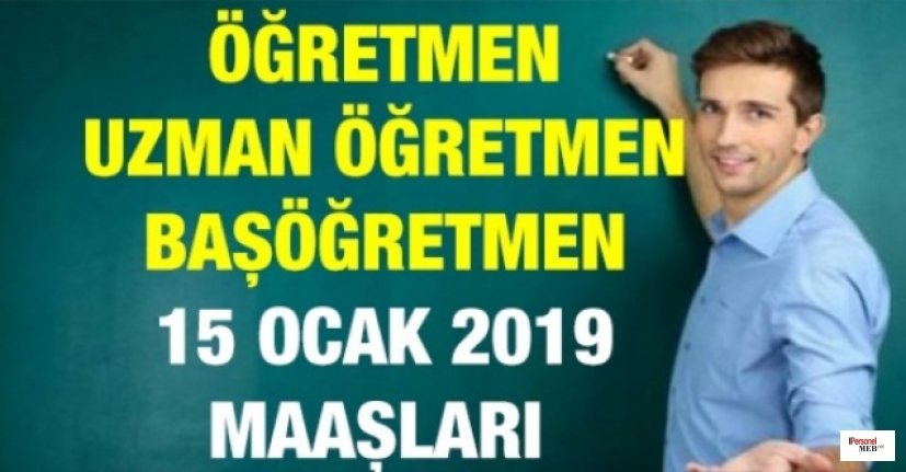 Uzman ve Başöğretmenlere 15 Ocak zammı sonrası ne kadar fark yansıyacak?