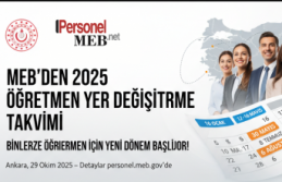 MEB'den 2025 Öğretmen Yer Değiştirme Takvimi:...