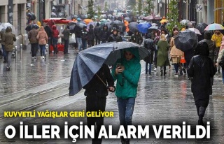 Meteoroloji o iller için 'alarm' verdi! Kuvvetli...