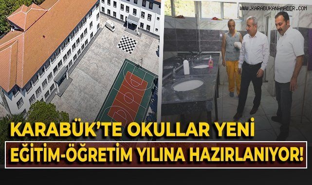 Karabük’te Okullar Yeni Eğitim Yılına Bakım ve Onarım Çalışmalarıyla Hazırlanıyor